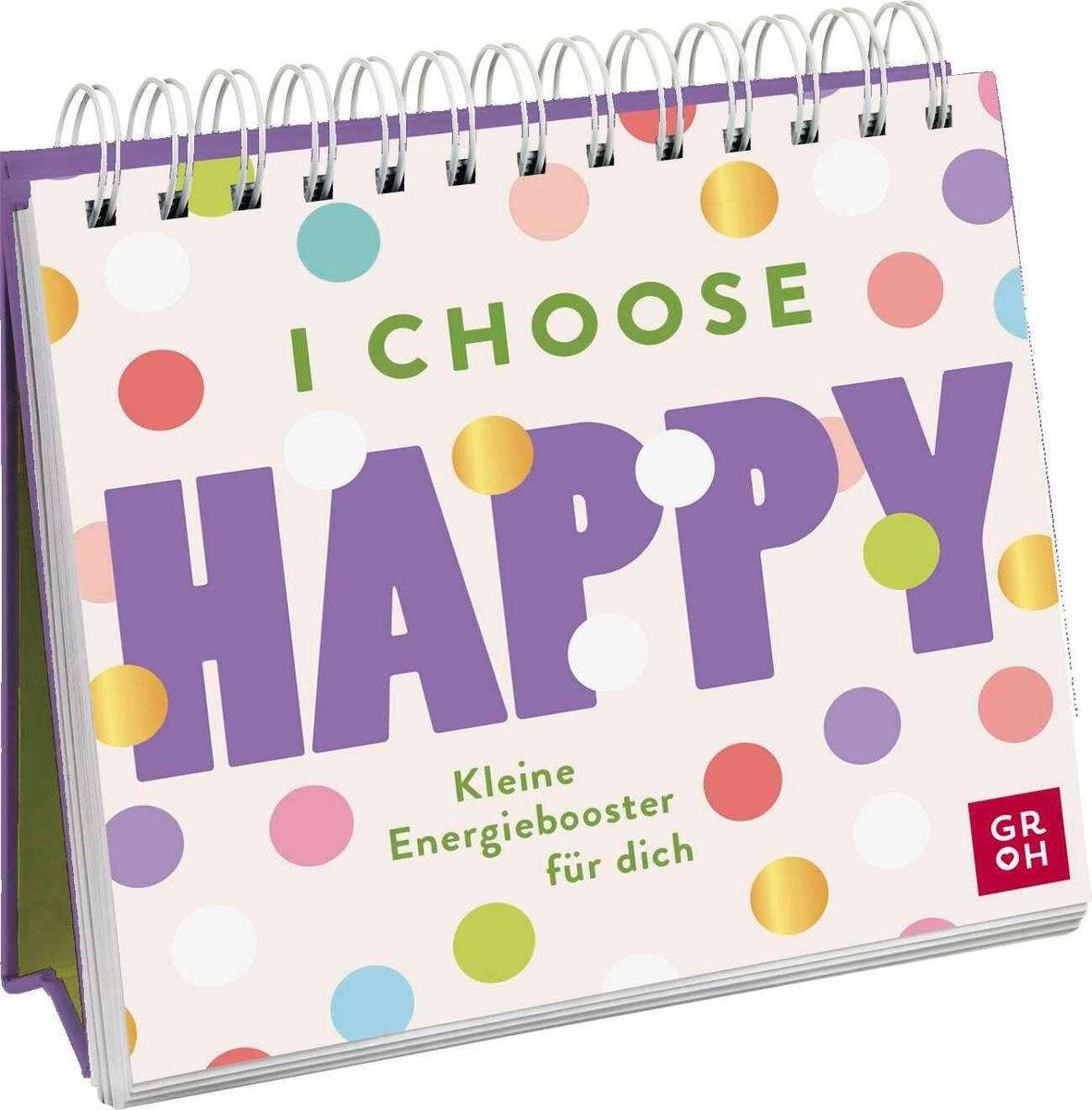 Produktbild: I choose happy | Ursula Kohaupt
