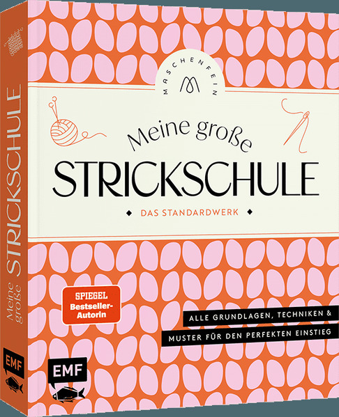 Produktbild: Meine große Strickschule - Das Standardwerk von @maschenfein | Marisa Nöldeke