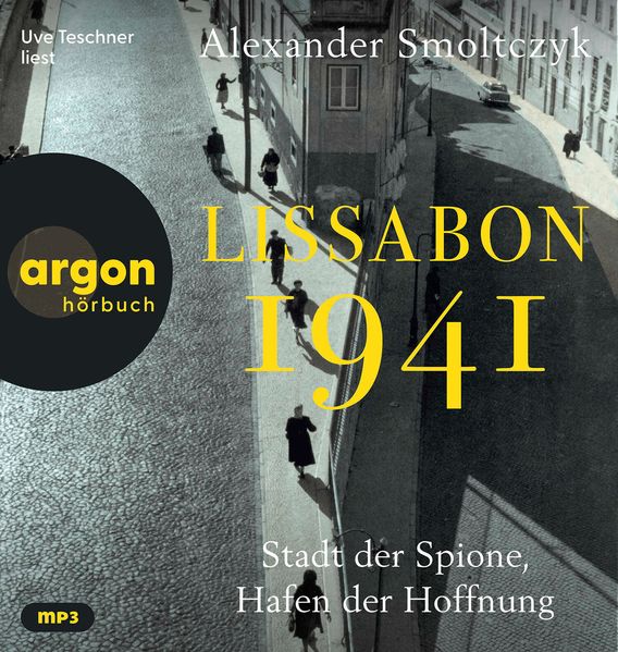 Produktbild: Lissabon 1941 | Alexander Smoltczyk