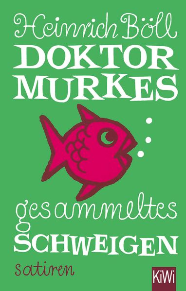 Produktbild: Doktor Murkes gesammeltes Schweigen | Heinrich Böll