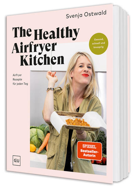 Produktbild: The Healthy Airfryer Kitchen | Svenja Ostwald
