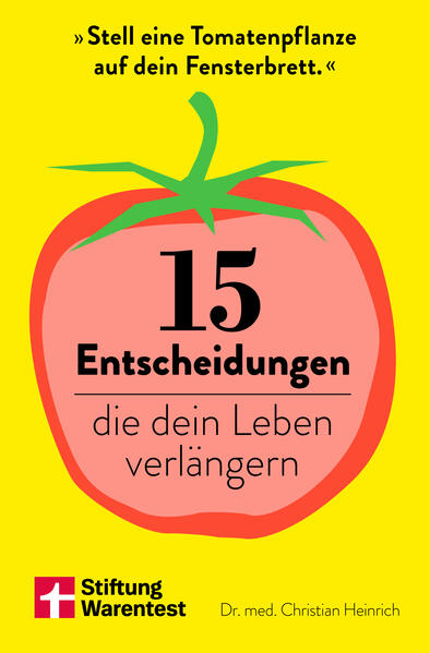 Produktbild: 15 Entscheidungen, die dein Leben verlängern | Christian Heinrich