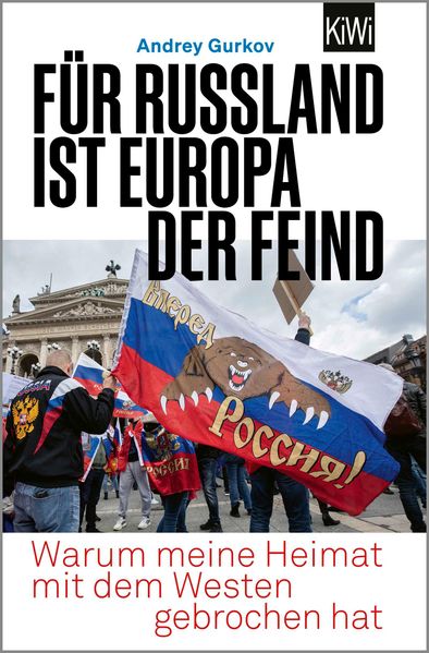 Produktbild: Für Russland ist Europa der Feind | Andrey Gurkov
