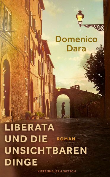 Produktbild: Liberata und die unsichtbaren Dinge | Domenico Dara