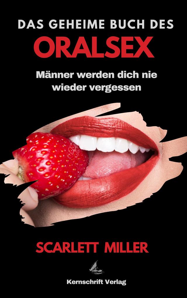 Produktbild: Das geheime buch des oralsex | Scarlett Miller