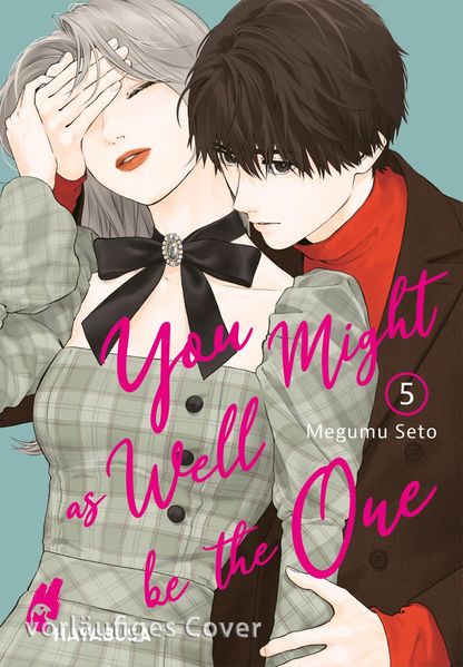Produktbild: You Might as Well be the One 5 | Megumu Seto