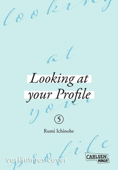 Produktbild: Looking at Your Profile 5 | Rumi Ichinohe