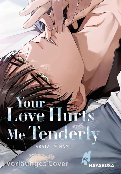Produktbild: Your Love Hurts Me Tenderly | Arata Minami