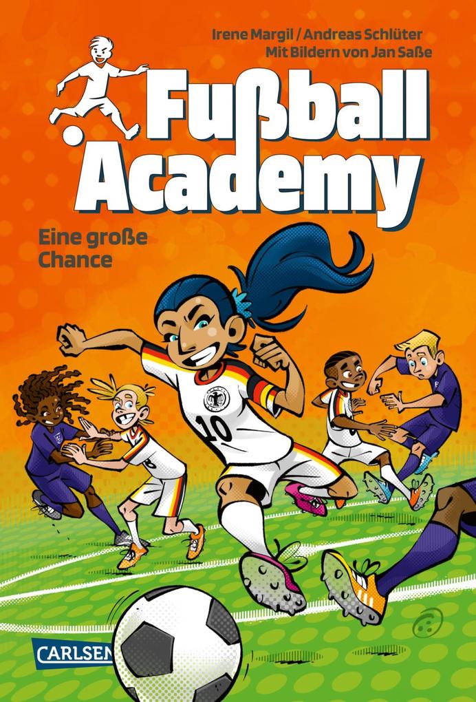 Produktbild: Fußball Academy 8: Eine große Chance | Andreas Schlüter, Irene Margil