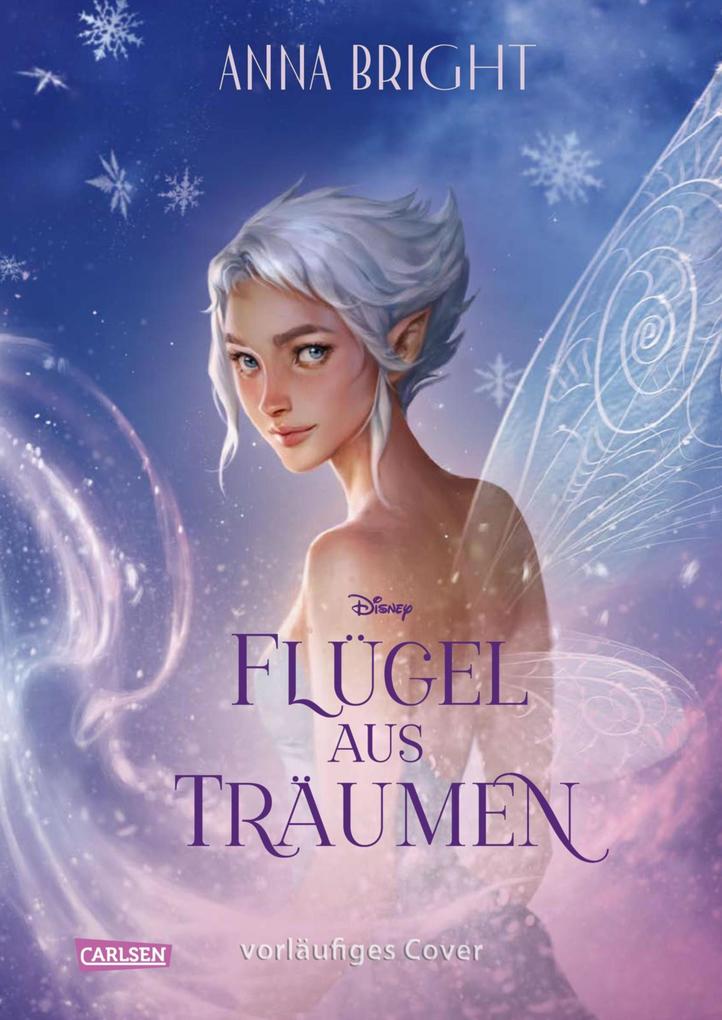 Produktbild: Flügel aus Träumen (Disney Fairies) | Anna Bright, Walt Disney