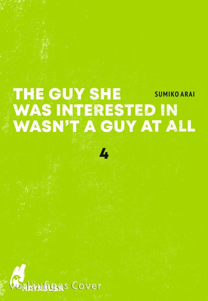 Produktbild: The Guy She Was Interested in Wasn't a Guy at All 4 | Sumiko Arai
