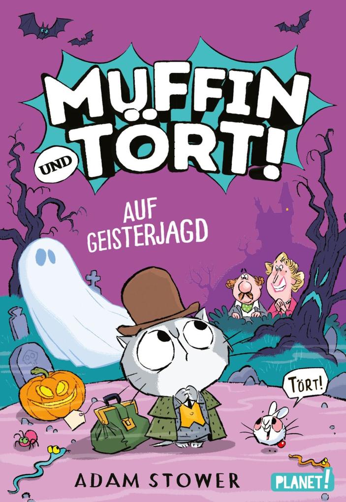 Produktbild: Muffin und Tört! 4: Auf Geisterjagd | Adam Stower