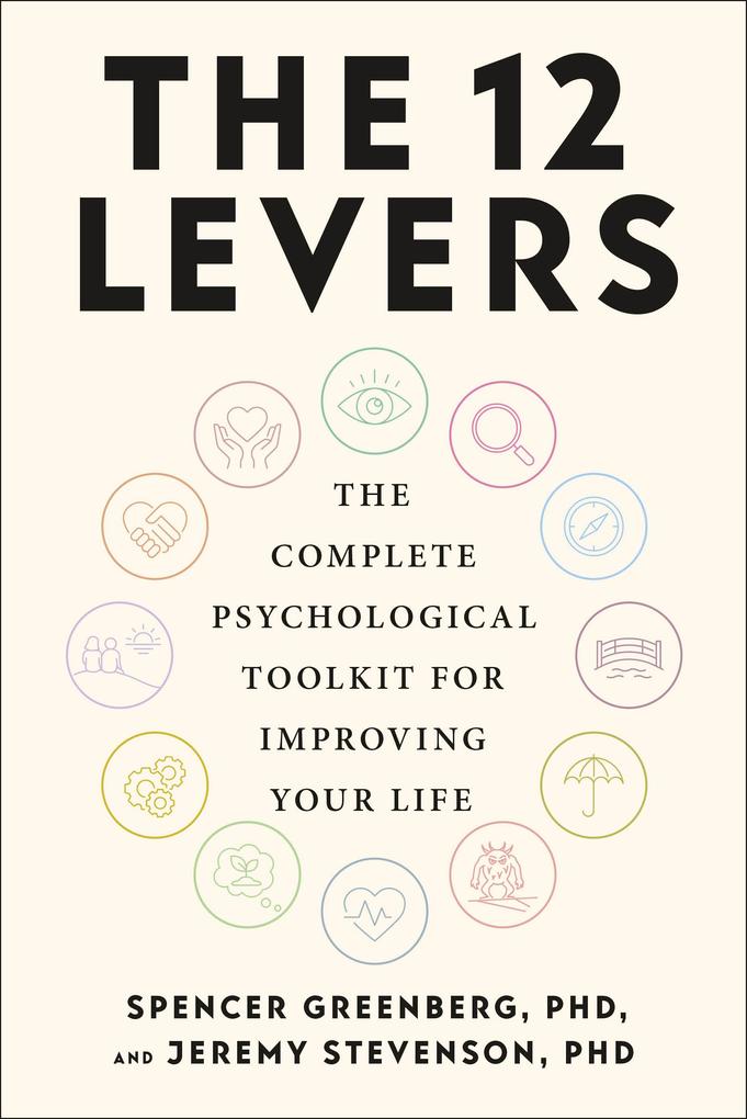 Produktbild: The 12 Levers | Spencer Greenberg, Jeremy Stevenson