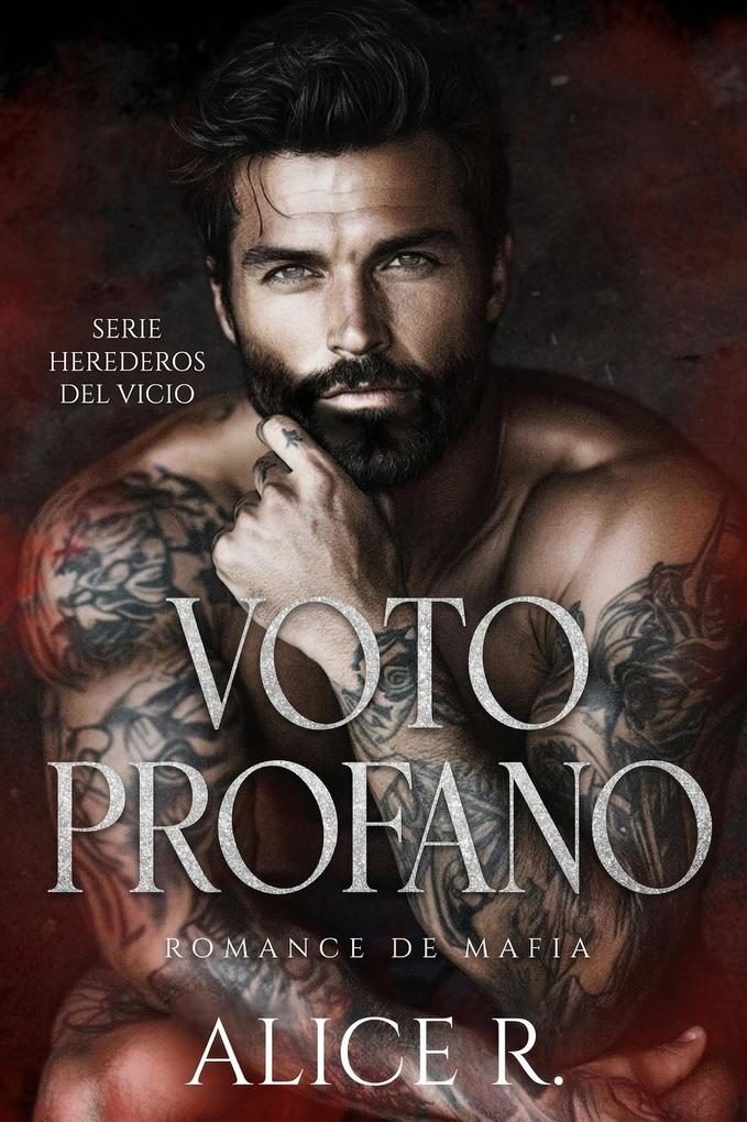 Produktbild: Voto Profano: Romance de Mafia | Alice R. Español