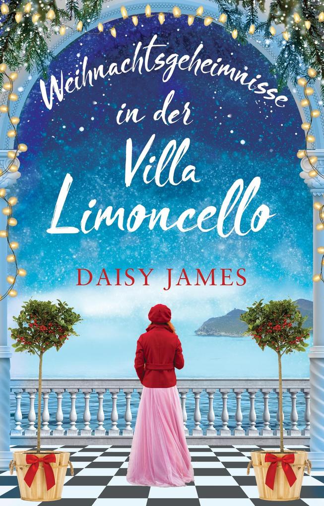 Produktbild: Weihnachtsgeheimnisse in der Villa Limoncello | Daisy James