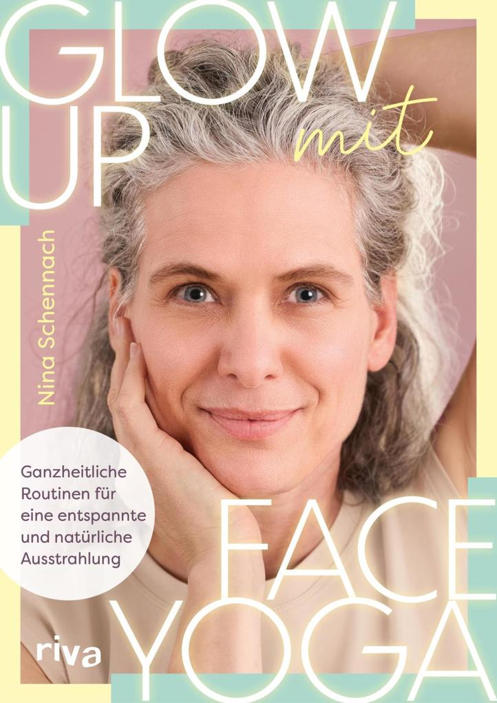 Produktbild: Glow up mit Face Yoga | Nina Schennach