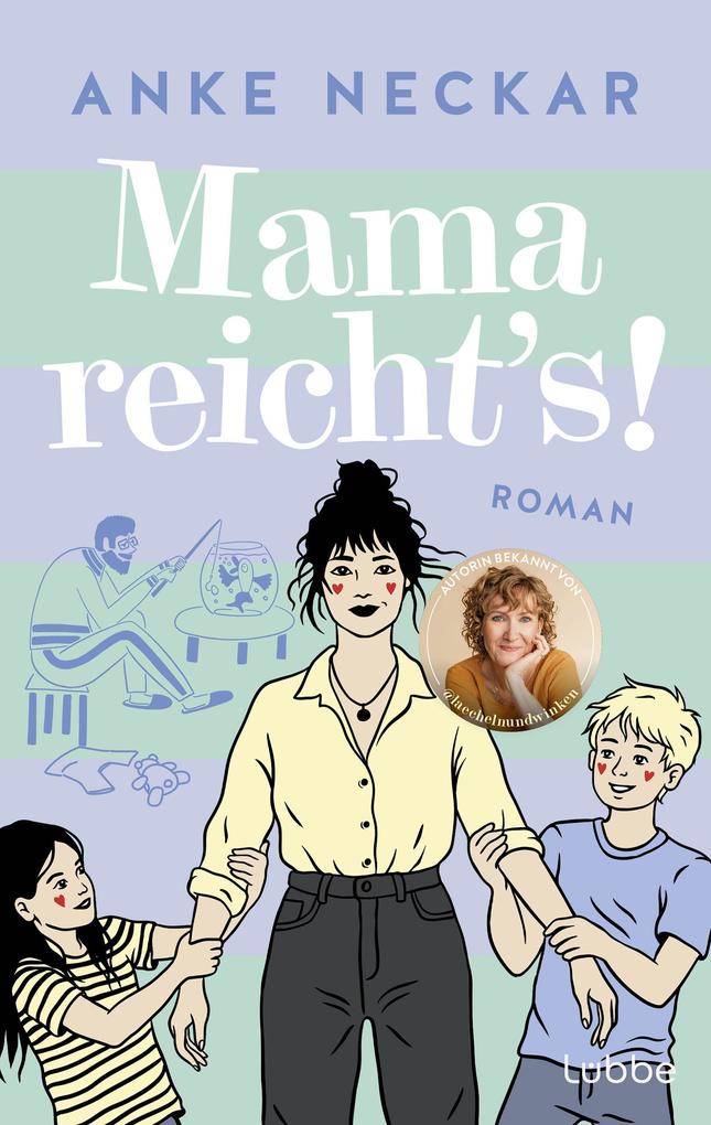 Produktbild: Mama reicht's! | Anke Neckar