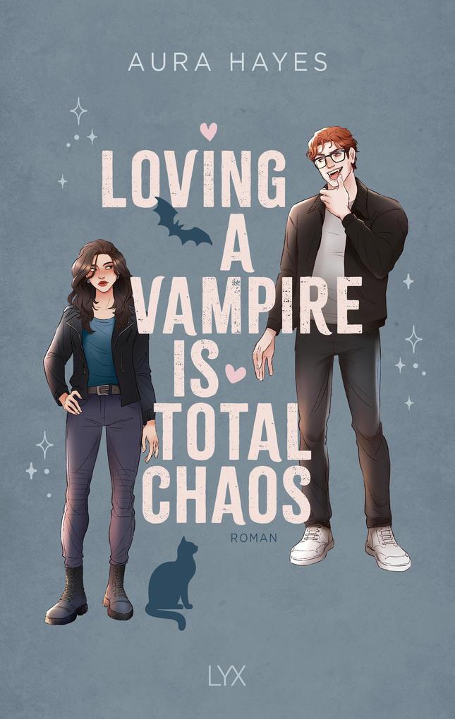 Produktbild: Loving A Vampire Is Total Chaos | Aura Hayes