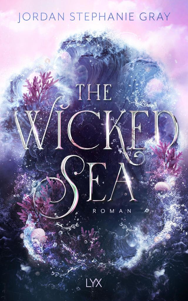 Produktbild: The Wicked Sea | Jordan Stephanie Gray