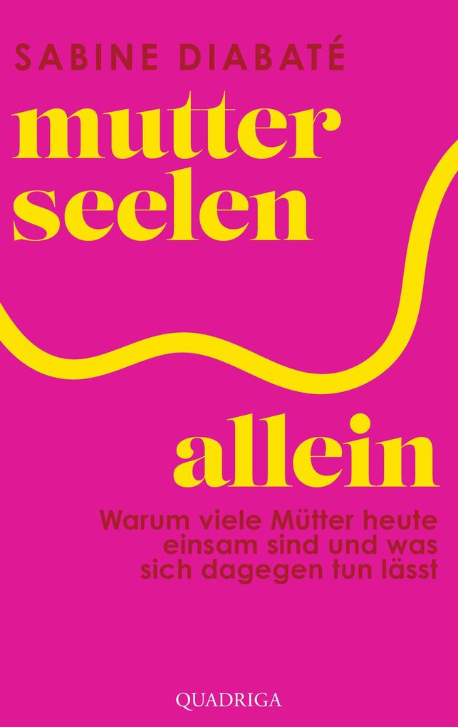 Produktbild: Mutterseelenallein | Sabine Diabaté
