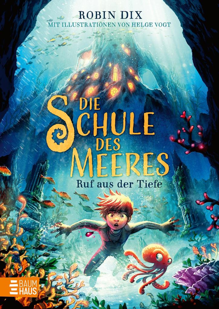 Produktbild: Die Schule des Meeres - Ruf aus der Tiefe | Robin Dix