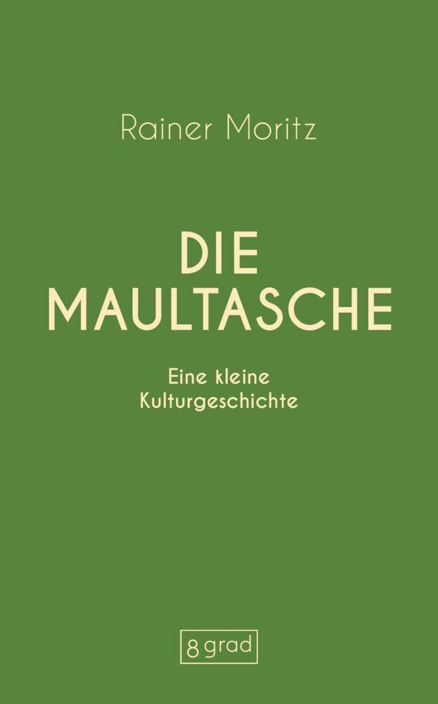Produktbild: Die Maultasche | Rainer Moritz