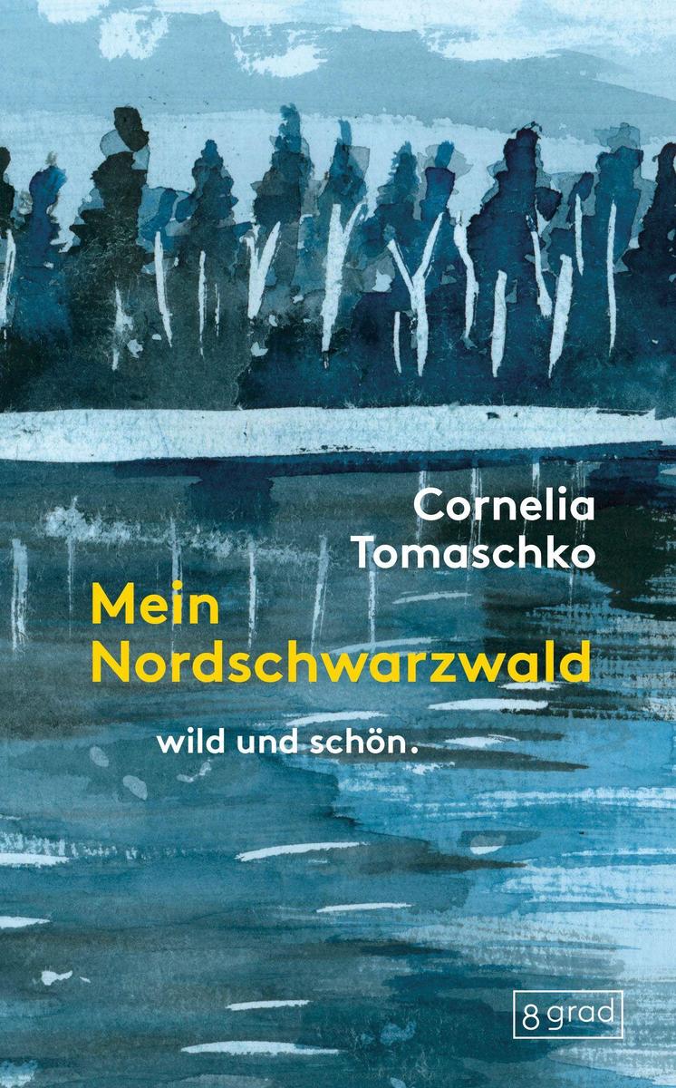 Produktbild: Mein Nordschwarzwald | Cornelia Tomaschko