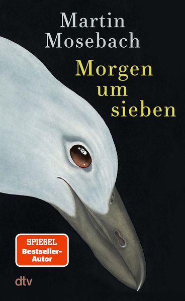 Produktbild: Morgen um sieben | Martin Mosebach