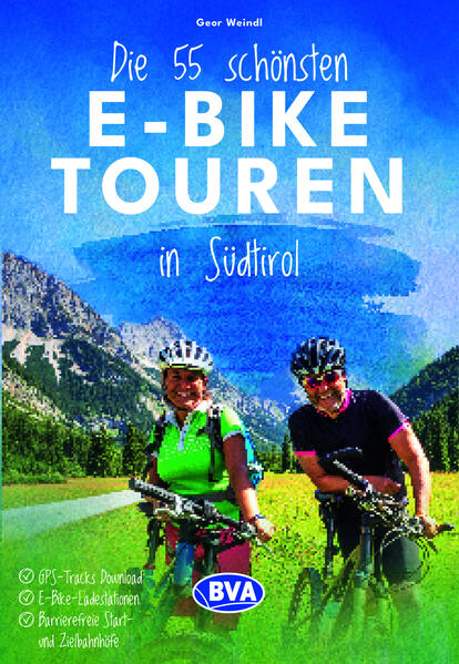 Produktbild: BVA Die 25 schönsten E-Bike Touren in Südtirol