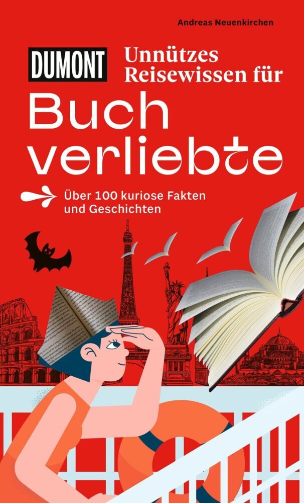 Produktbild: DUMONTs Unnützes Reisewissen für Buchverliebte | Andreas Neuenkirchen