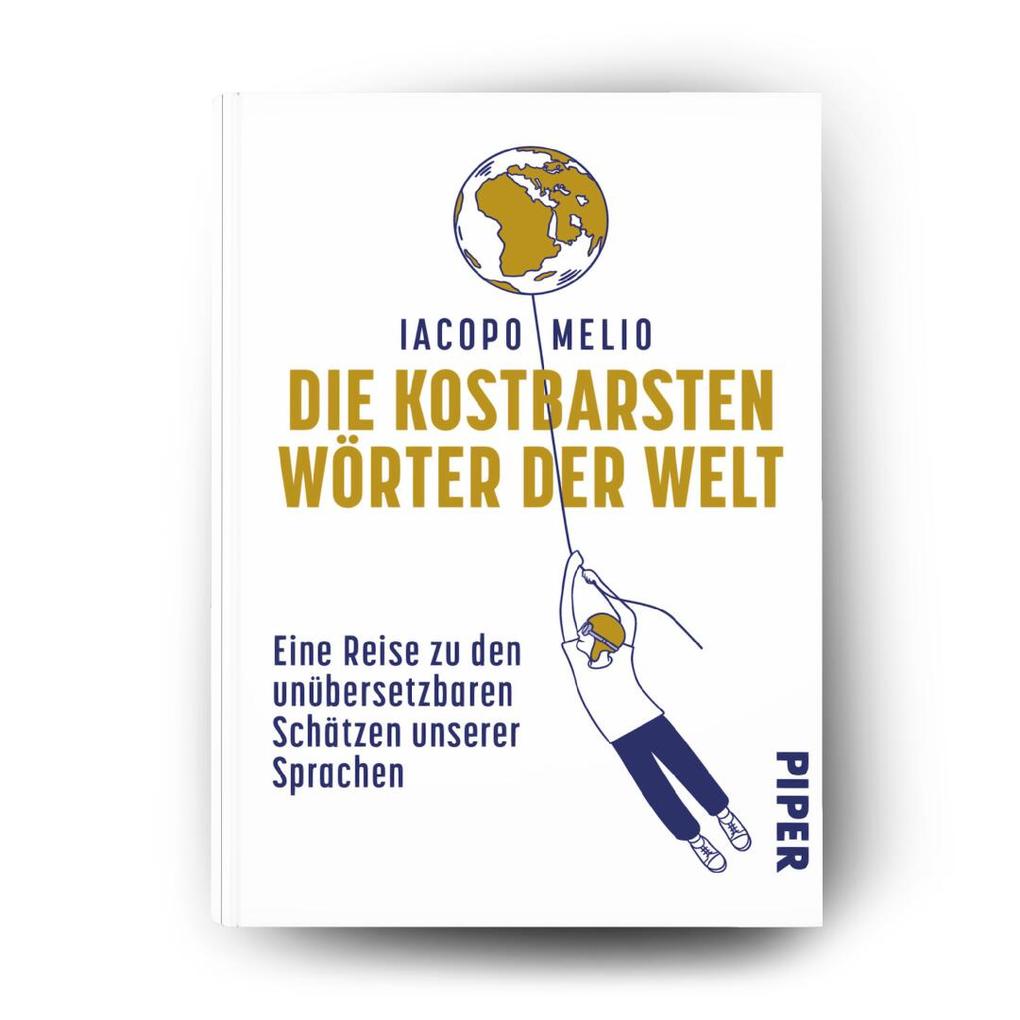 Weitere Ansicht: Die kostbarsten Wörter der Welt | Iacopo Melio