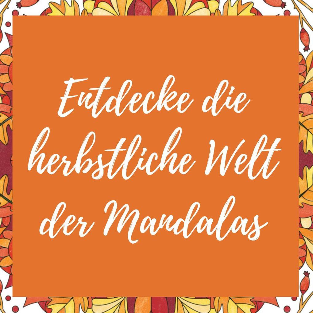 Weitere Ansicht: Mandala-Reise Herbst | Mila Dierksen