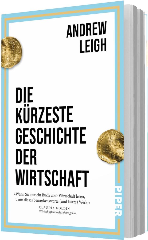 Weitere Ansicht: Die kürzeste Geschichte der Wirtschaft | Andrew Leigh
