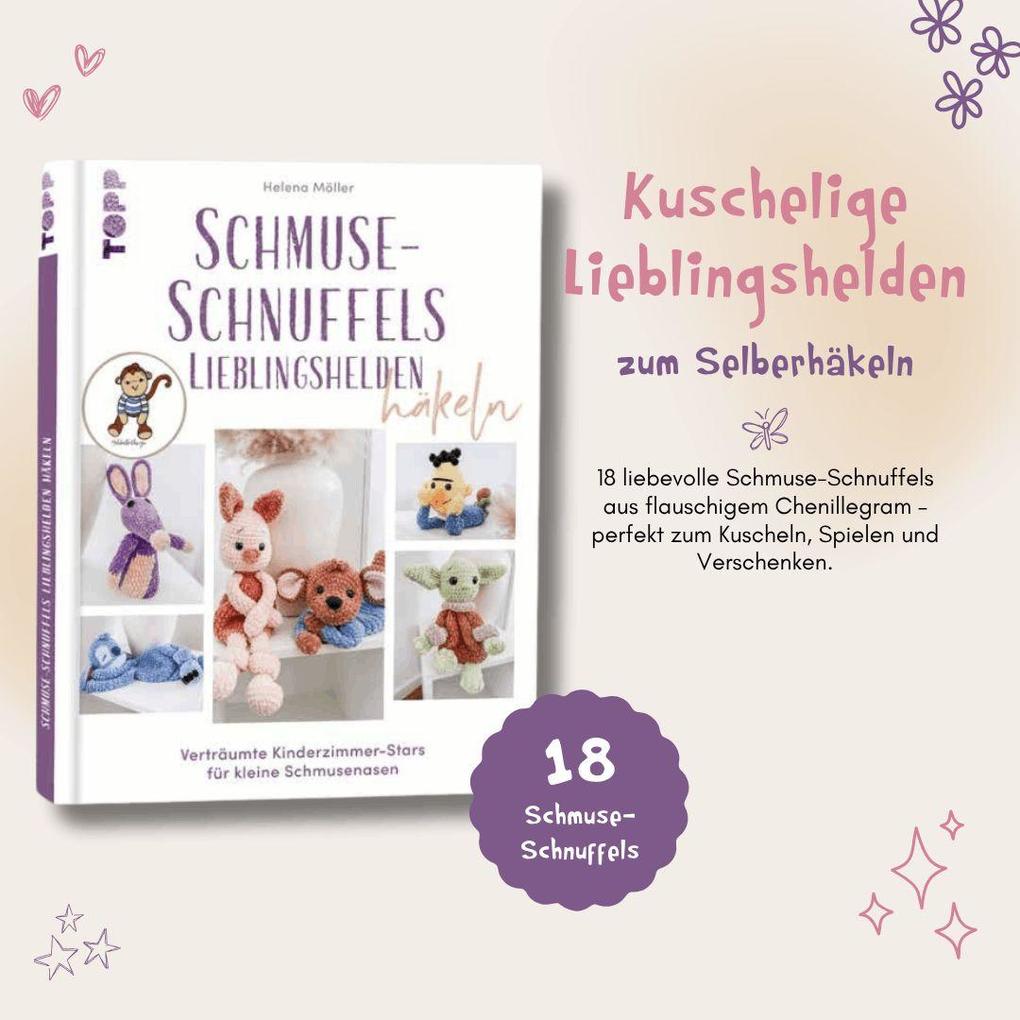 Weitere Ansicht: Schmuse-Schnuffels Lieblingshelden häkeln | Helena Möller