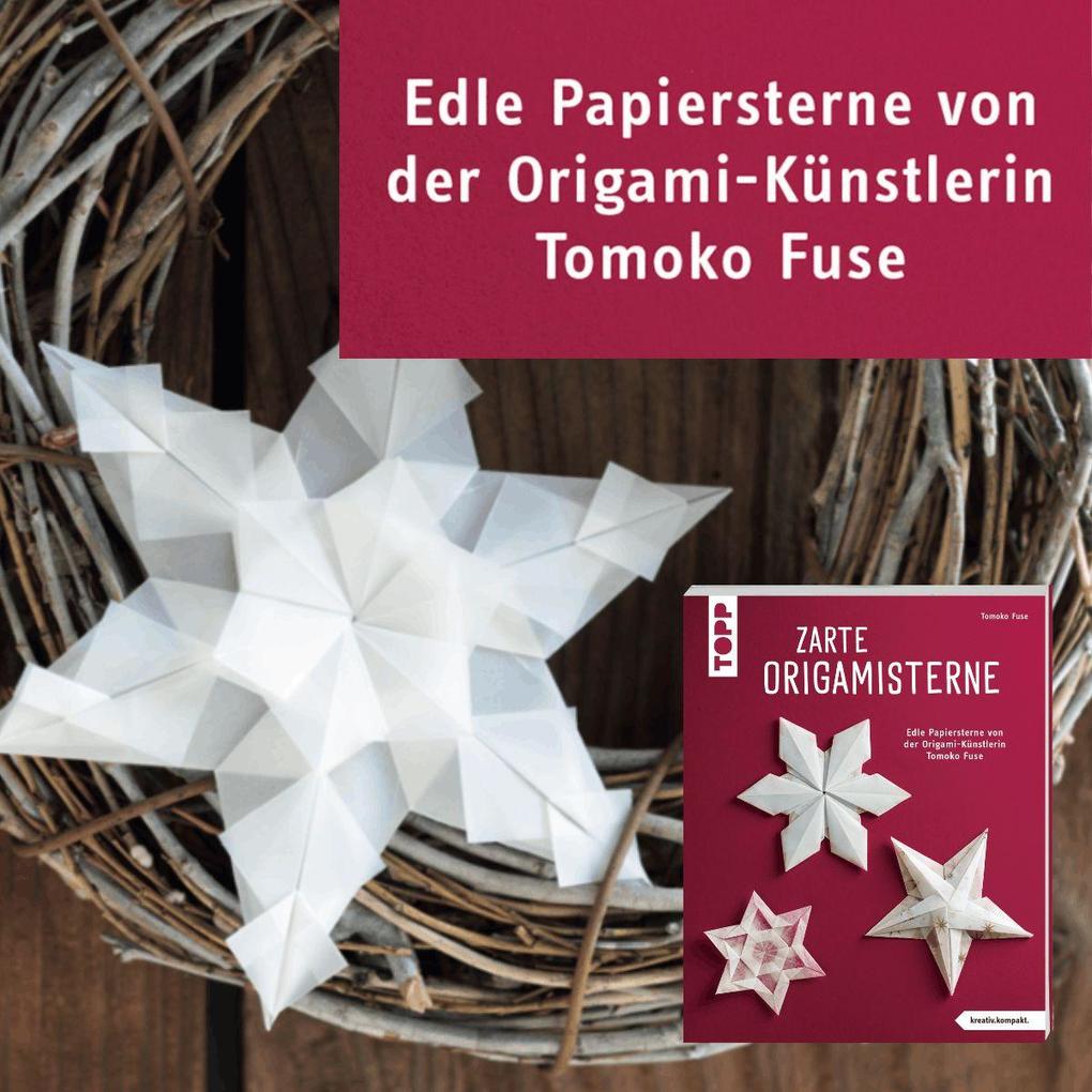 Weitere Ansicht: Zarte Origamisterne (kreativ.kompakt.) | Tomoko Fuse