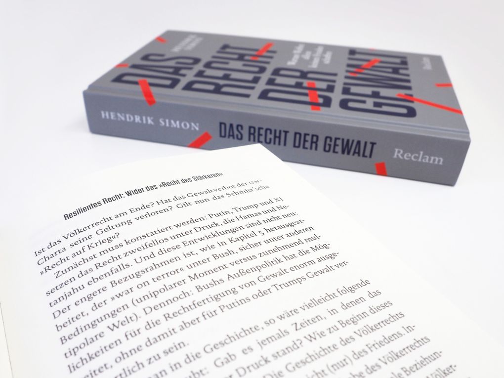 Weitere Ansicht: Das Recht der Gewalt. Warum Waffen allein keinen Frieden schaffen | Hendrik Simon