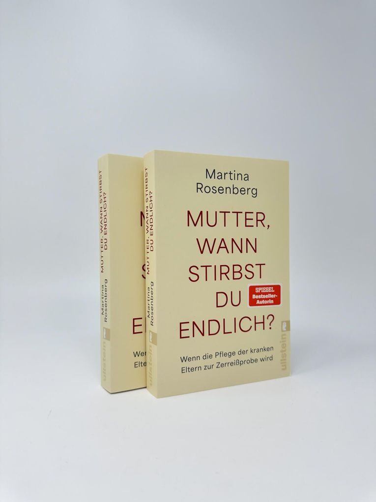 Weitere Ansicht: Mutter, wann stirbst du endlich? | Martina Rosenberg