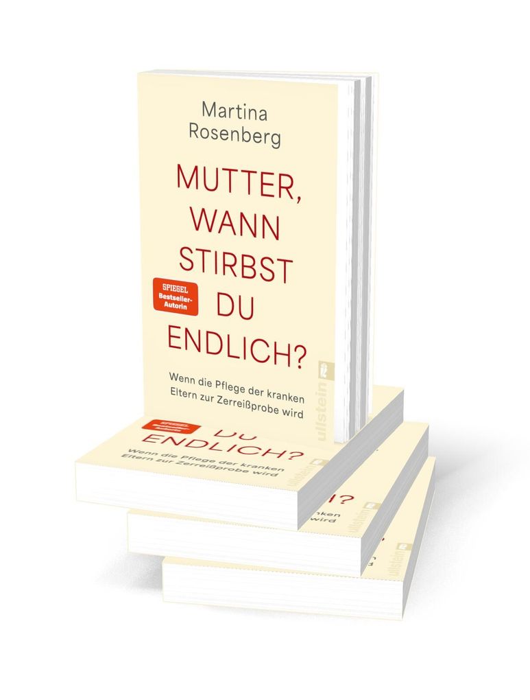 Weitere Ansicht: Mutter, wann stirbst du endlich? | Martina Rosenberg