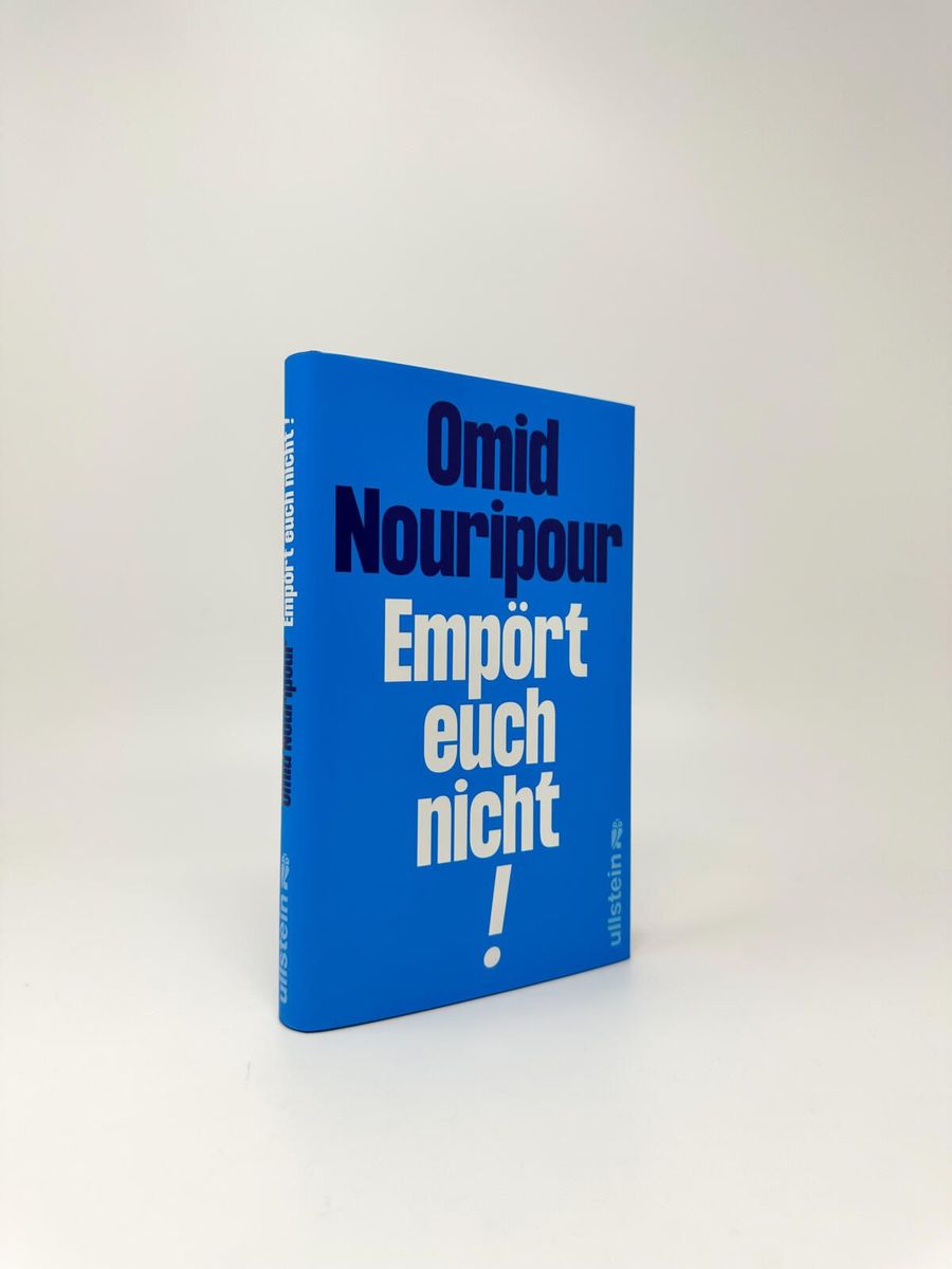 Weitere Ansicht: Empört euch nicht! | Omid Nouripour