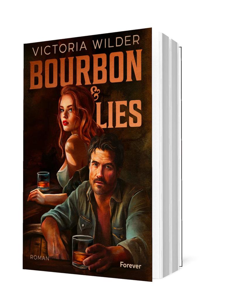 Weitere Ansicht: Bourbon and Lies | Victoria Wilder