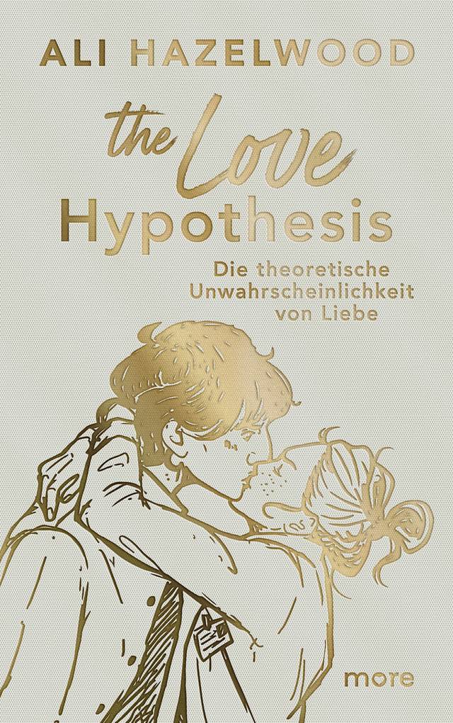 Weitere Ansicht: The Love Hypothesis - Die theoretische Unwahrscheinlichkeit von Liebe | Ali Hazelwood