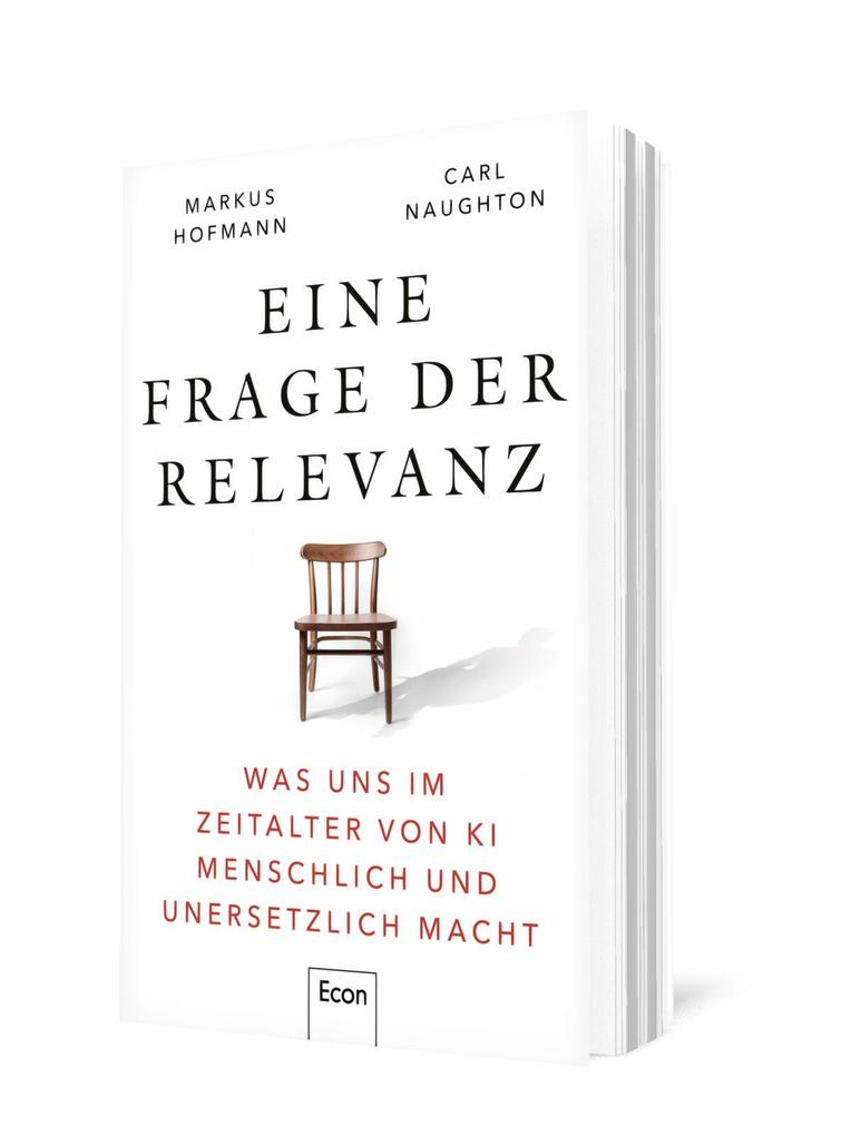Weitere Ansicht: Eine Frage der Relevanz | Markus Hofmann, Carl Naughton
