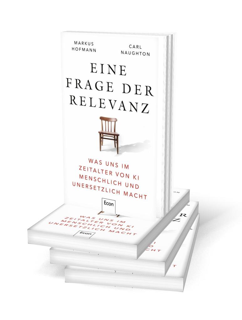 Weitere Ansicht: Eine Frage der Relevanz | Markus Hofmann, Carl Naughton