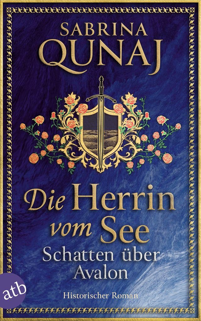 Weitere Ansicht: Die Herrin vom See - Schatten über Avalon | Sabrina Qunaj