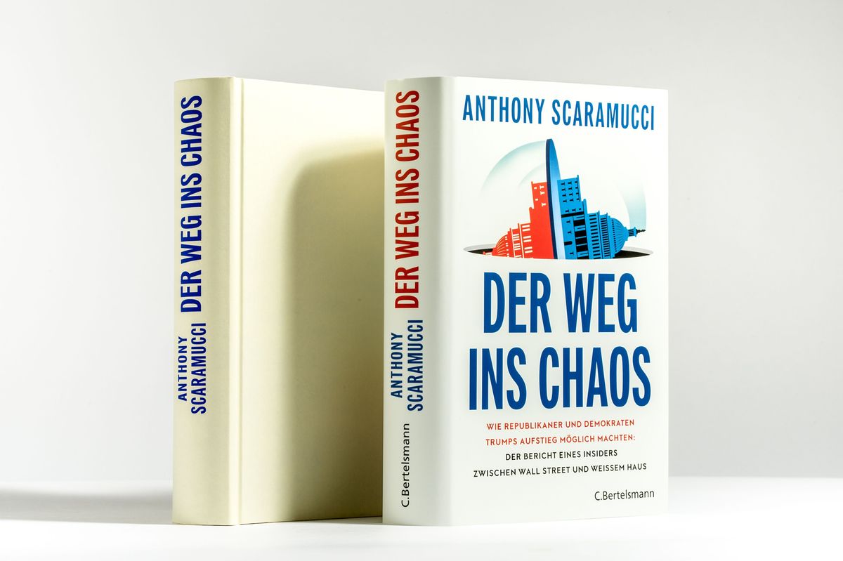 Weitere Ansicht: Der Weg ins Chaos | Anthony Scaramucci