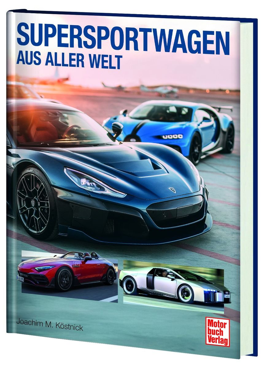 Weitere Ansicht: Supersportwagen aus aller Welt | Joachim M. Köstnick