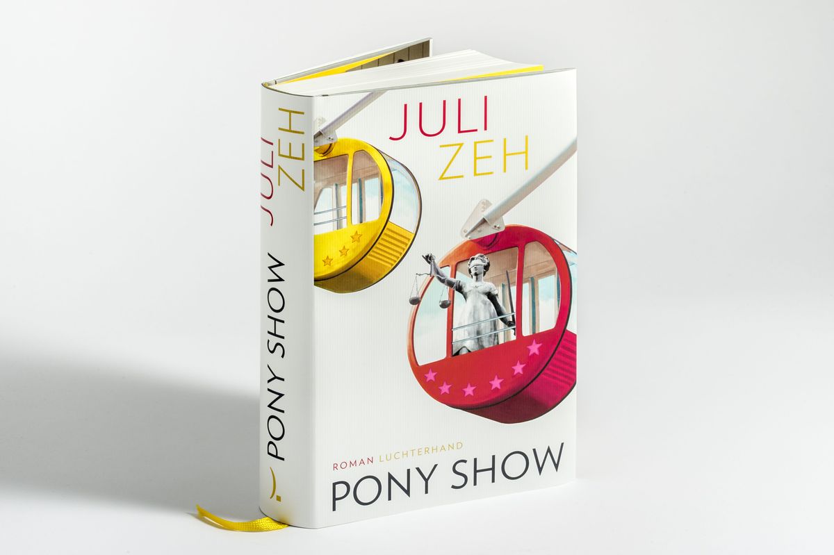 Weitere Ansicht: Pony Show | Juli Zeh