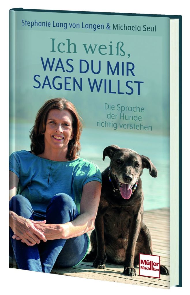 Weitere Ansicht: Ich weiß, was Du mir sagen willst | Stephanie Lang von Langen, Shirley Michaela Seul