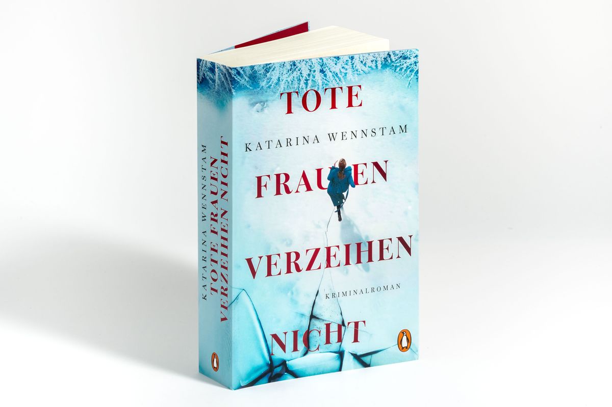 Weitere Ansicht: Tote Frauen verzeihen nicht | Katarina Wennstam