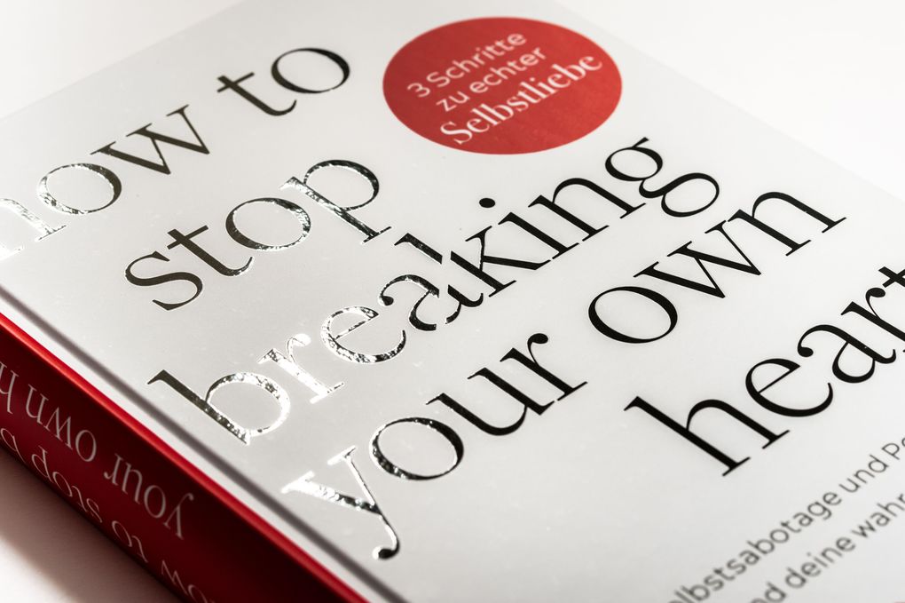 Weitere Ansicht: How To Stop Breaking Your Own Heart. | Meggan Roxanne